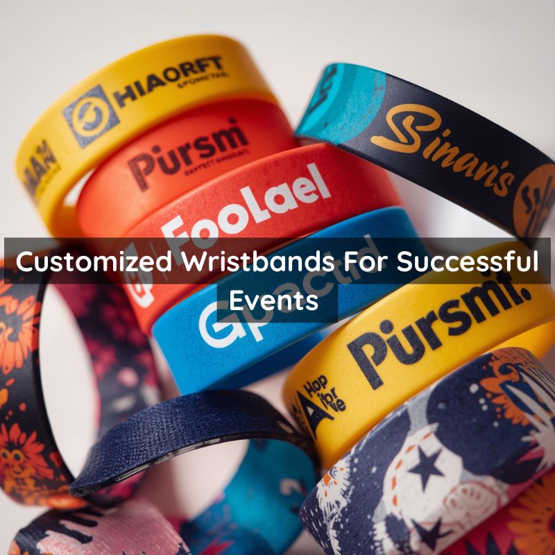 how to make events a success with customized wristbands